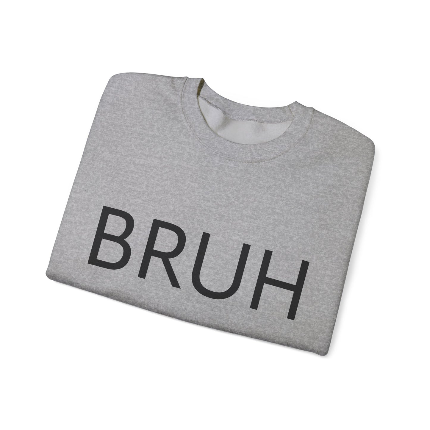 BRUH