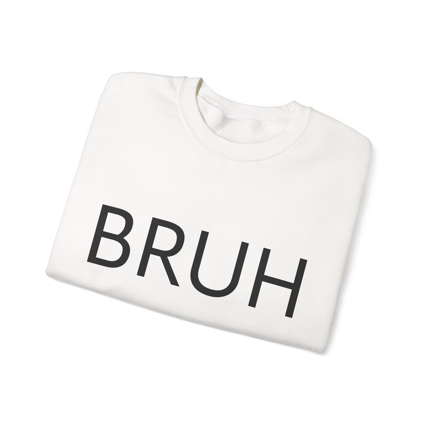 BRUH
